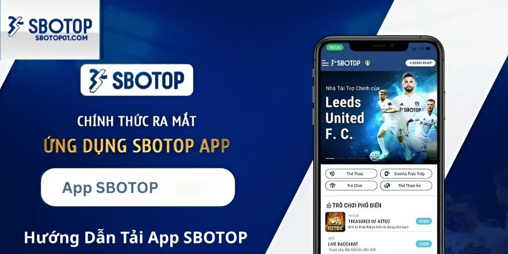 Tổng hợp các bước tải app sbotop về di động